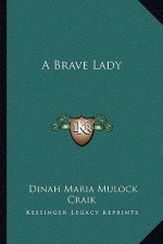 A Brave Lady