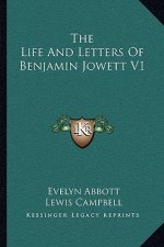 The Life and Letters of Benjamin Jowett V1