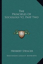 The Principles of Sociology V2, Part Two