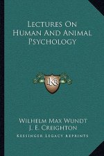 Lectures on Human and Animal Psychology