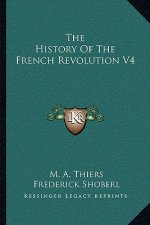 The History Of The French Revolution V4