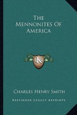The Mennonites of America