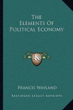 The Elements of Political Economy