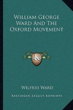 William George Ward and the Oxford Movement