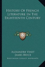 History Of French Literature In The Eighteenth Century