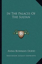 In the Palaces of the Sultan