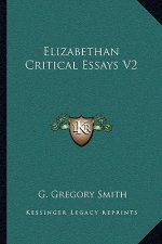 Elizabethan Critical Essays V2