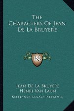 The Characters of Jean de La Bruyere