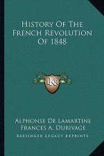 History Of The French Revolution Of 1848