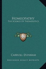 Homeopathy: The Science of Therapeutics