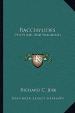 Bacchylides: The Poems and Fragments