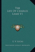 The Life of Charles Lamb V1
