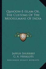 Qanoon-E-Islam Or, the Customs of the Moosulmans of India