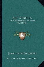 Art Studies: The Old Masters of Italy, Painting