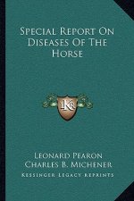 Special Report on Diseases of the Horse