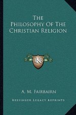 The Philosophy of the Christian Religion