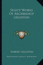 Select Works of Archbishop Leighton