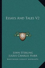 Essays and Tales V2
