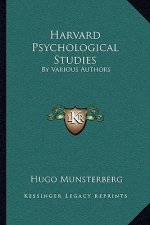 Harvard Psychological Studies: By Various Authors