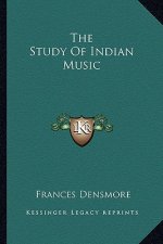 The Study of Indian Music