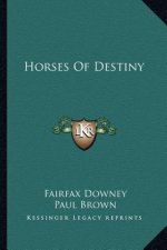 Horses of Destiny