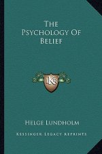 The Psychology of Belief