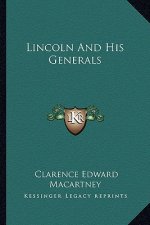 Lincoln and His Generals
