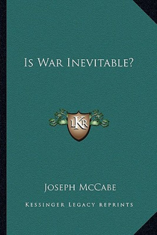 Is War Inevitable?
