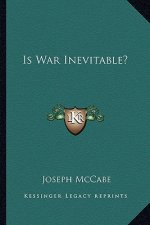 Is War Inevitable?