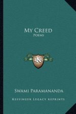 My Creed: Poems