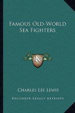 Famous Old-World Sea Fighters
