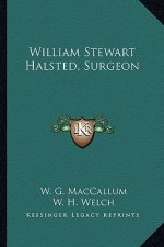 William Stewart Halsted, Surgeon