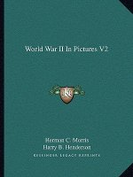 World War II in Pictures V2