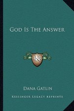 God Is the Answer