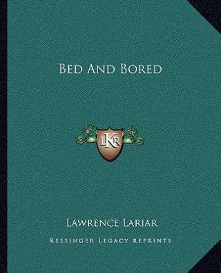 Bed and Bored