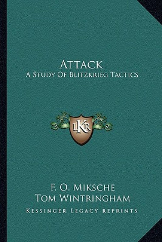 Attack: A Study of Blitzkrieg Tactics