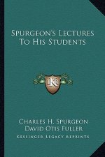 Spurgeon's Lectures to His Students