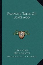 Favorite Tales of Long Ago