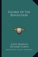 Figures of the Revolution
