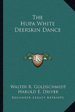 The Hupa White Deerskin Dance