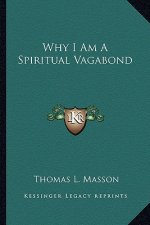 Why I Am a Spiritual Vagabond