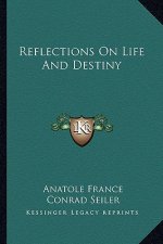 Reflections on Life and Destiny
