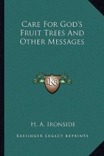 Care for God's Fruit Trees and Other Messages