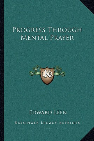 Progress Through Mental Prayer