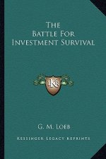 The Battle for Investment Survival
