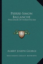 Pierre-Simon Ballanche: Precursor of Romanticism