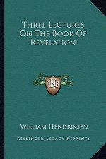 Three Lectures on the Book of Revelation