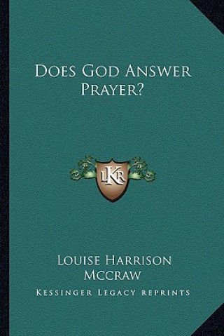 Does God Answer Prayer?