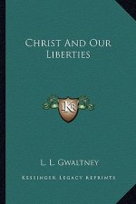 Christ and Our Liberties