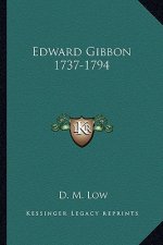 Edward Gibbon 1737-1794